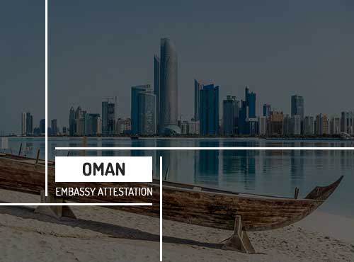 Oman Embassy Attestation Services